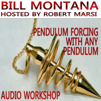 Билл Монтана - Воздействие маятником с помощью любого маятника