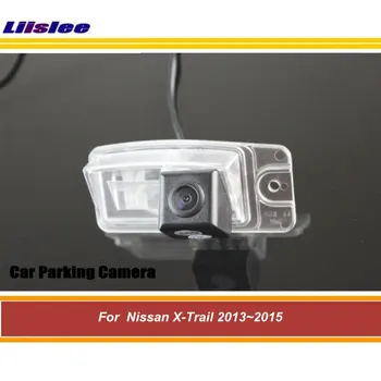Для Nissan X-Trail 2013 2014 2015 Автомобильная парковочная камера заднего вида HD CCD RCA Аксессуары для авто вторичного рынка