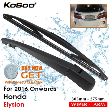Заднее лезвие KOSOO Auto для Honda Elysion, 305 мм, начиная с 2016 года, рукоятка щеток стеклоочистителя заднего стекла, аксессуары для стайлинга автомобилей