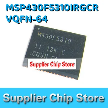 Новый высококачественный микроконтроллер MSP430F5310IRGCR VQFN-64 оригинальный подлинный spot