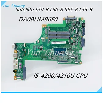 A000296890 DA0BLIMB6F0 ОСНОВНАЯ ПЛАТА для TOSHIBA Satellite L55T-B L55-B L55T L50-B Материнская плата ноутбука I5-4200U/4210U Процессор DDR3L